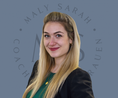 Coaching für Frauen  Sarah  Maly 